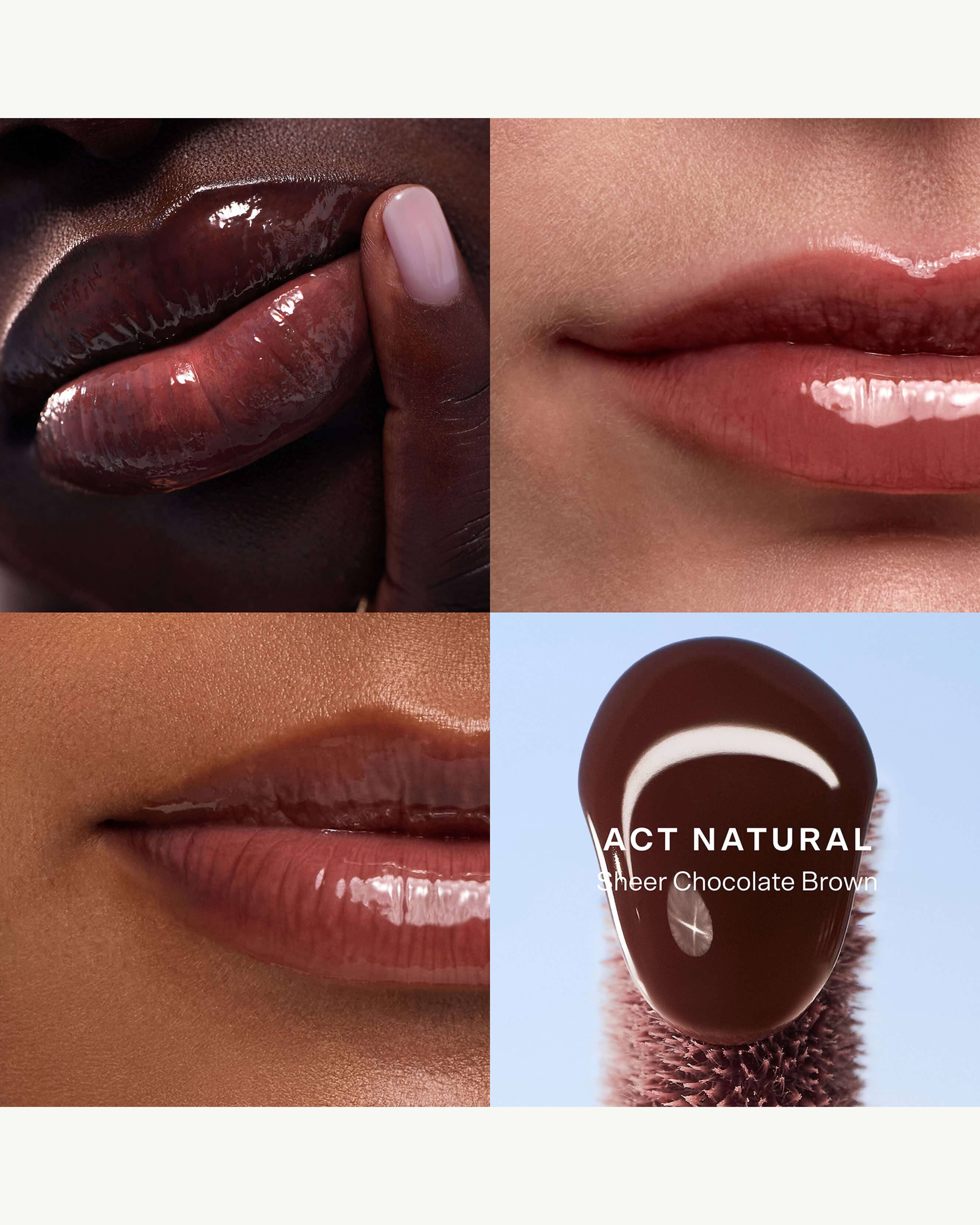 Act Natural (Sheer Chocolate Brown)